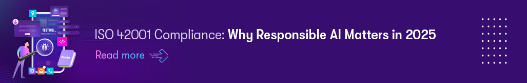 ISO 42001 Compliance Why Responsible AI Matters in 2025 Read more.png
